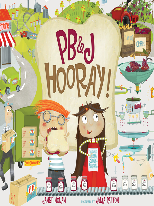 Title details for PB&J Hooray! by Janet Nolan - Available